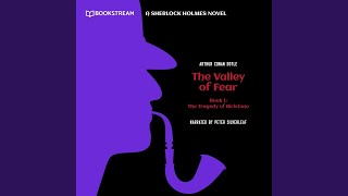 Chapter 38 - The Tragedy of Birlstone - The Valley of Fear, Book 1