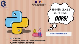 Inner class & Garbage collector in python || #btpskanpur #education #pythonanddjangofullstack