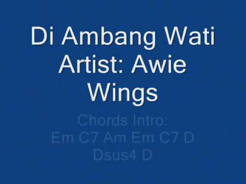 Wings - Awie - Di Ambang Wati - Lyrics Chords (HQ)