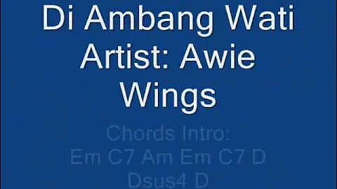 Wings - Awie - Di Ambang Wati - Lyrics Chords (HQ)