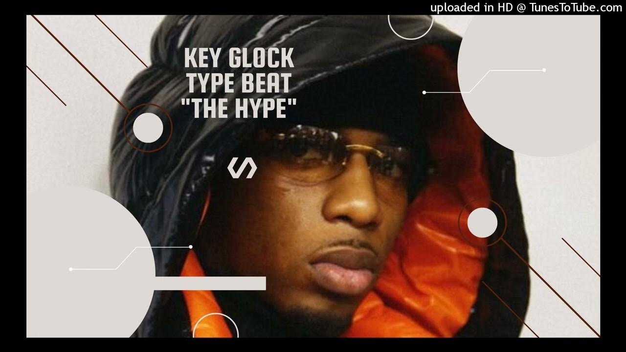 [FREE] Key Glock Type Beat "The Hype" Type Beats 2022 Rap Beats