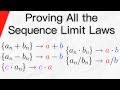 Proving All the Sequence Limit Laws | Real Analysis