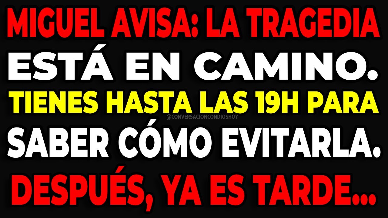 Arcángel Miguel dice: una tragedia está en camino y he venido a alertarte sobre cómo…