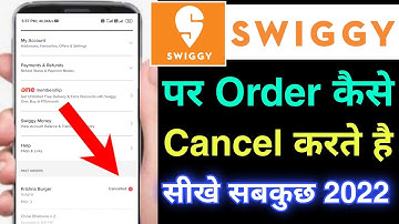 how to cancel order on swiggy app | swiggy se order cancel kaise kare