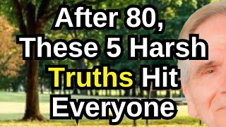 5 harsh realities of life after age 80 that every senior should understand