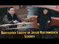 Bunyodbek Saidov va Jasur Rustamovich suxbati