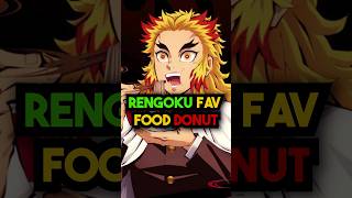 Rengoku Favorite Food Is Donut 🍩