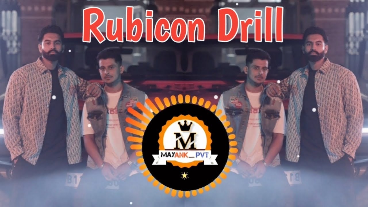 Rubicon Drill laddi Chahal Parmish Vrema New Punjabi songs