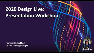 2020 Design Live: Presentation Workshop (2020 Connect)