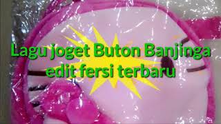 Lagu Joget Buton Edit Kabajinga Fersi Remix