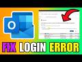 How To Fix Outlook Login Error (2026) (Best Method)