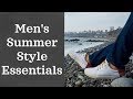 Men's Summer Style Essentials 2018 (Where to Buy Clothes)