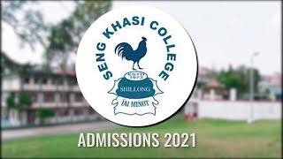 ADMISSIONS 2021 @SENG KHASI COLLEGE FOR CLASS XI AND B.A. HONOURS 1ST SEMESTER