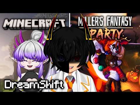 MINECRAFT DREAMSHIFT E MILLERS FANTASY PARTY!!