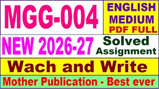 MGG 004 solved assignment 2026-27 in English || mgg 004 solved assignment 2027 || ignou mgg004