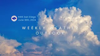 NWS San Diego Weekly Outlook 24