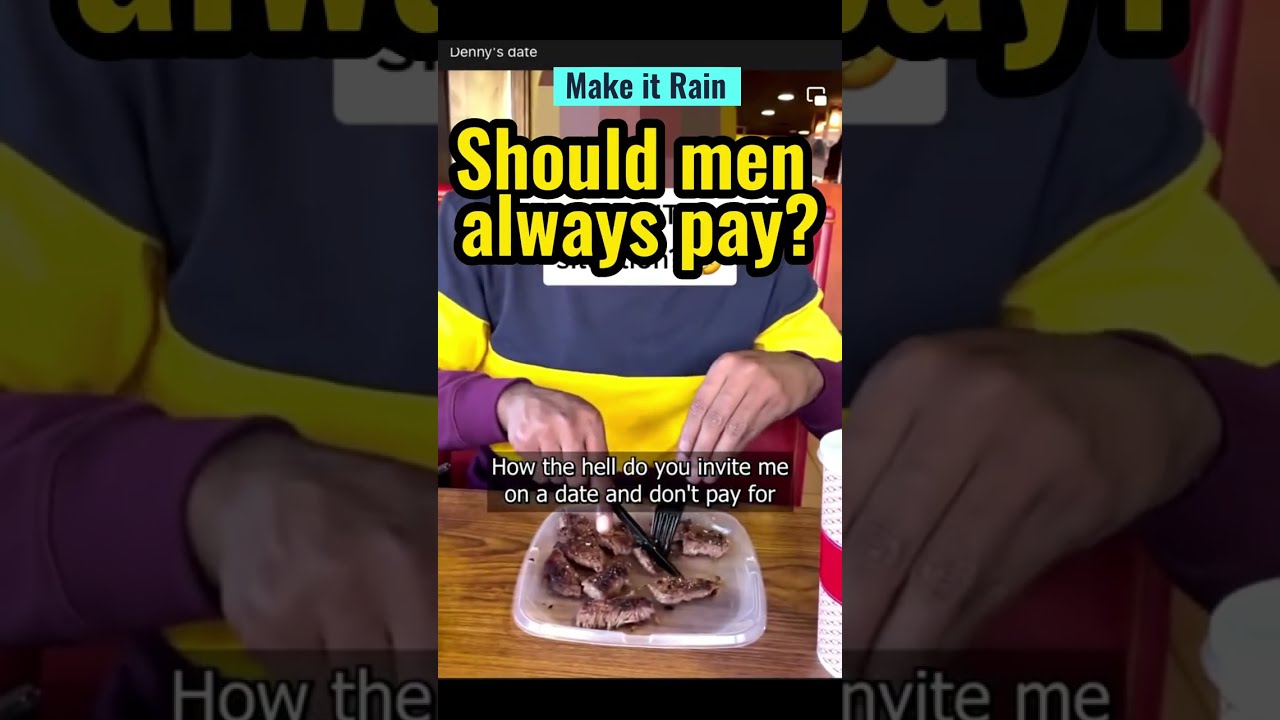Should Men Always Pay YouTube Should Men Always Pay YouTube