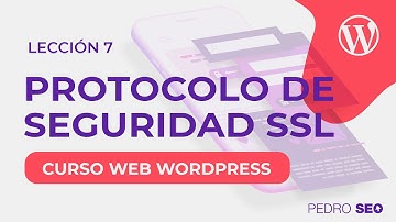 #07 Instalar HTTPS en WordPress (SSL) - CURSO WORDPRESS 2021