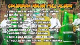 religi OM.SAVANA special full album (qasidah cocok untuk hajatan sore hari)