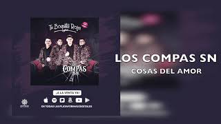 Vignette de la vidéo "Los Compas SN - Cosas Del Amor (Audio)"