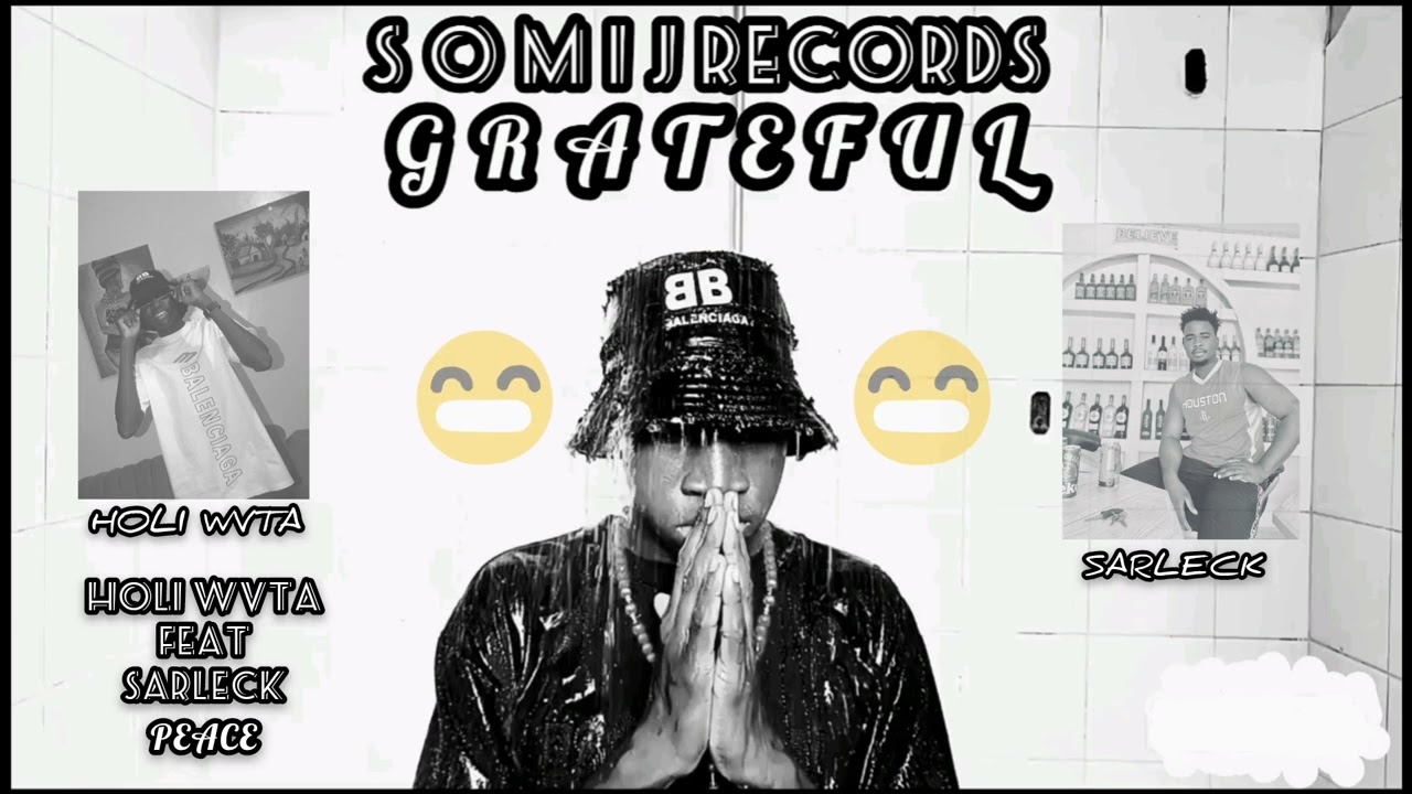 Holi Wvta Feat Sarleck - PEACE (Official Audio)