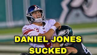 Daniel Jones SUCKED Against the Eagles, a breakdown