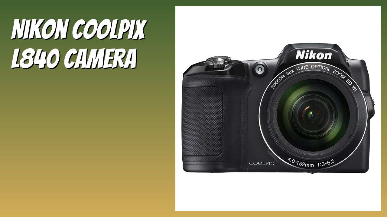 REVIEW (2025): Nikon COOLPIX L840 Camera. Features - YouTube