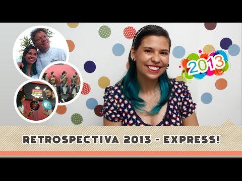 Retrospectiva 2013 e Feliz Ano Novo!