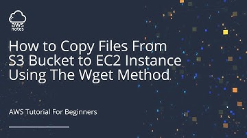 AWS Tutorial: How to Copy Files From Your S3 Bucket to  EC2 Instance