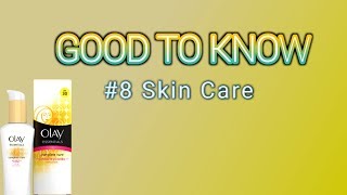 #8 MY SKIN CARE ROUTINE ! (Good To Know Series) *NOT SPONSORED*