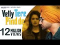 Velly Tere Pind De | (Full HD) | Ranjit Bawa | Happy Raikoti | New Punjabi Songs 2020 | Jass Records
