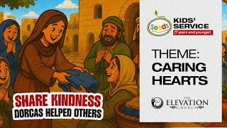 Seeds || Caring Hearts || Being Kind and Thoughtful || May 24th, 2026