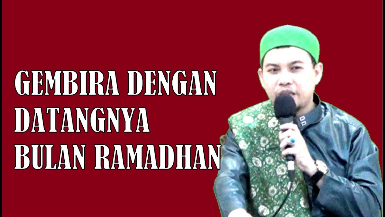 Gembira dengan datangnya bulan Ramadhan | Habib Abdurrahman Assagaf