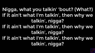 Snoop Dogg  - What U Talkin&#39; Bout - Lyrics