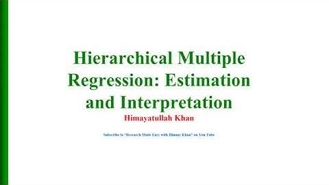 103 #Hierarchical #Regression #Model in SPSS: Estimation and Interpretation
