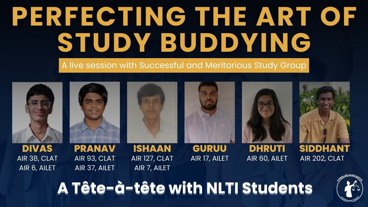 Perfecting the Art of Study Buddying II CLAT 2025 II NLTI II CLAT 2024 ...