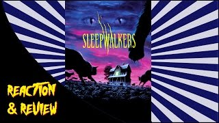 Reaction & Review | Sleepwalkers