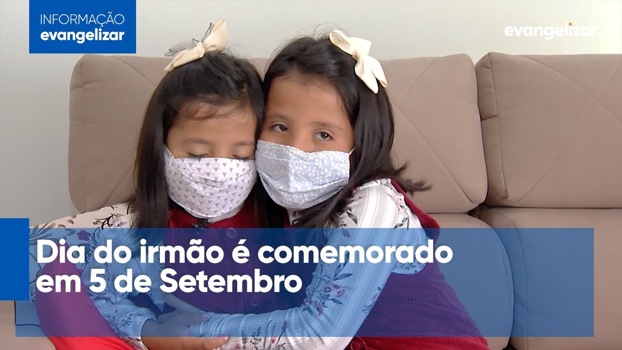Dia do Irmão é comemorado no dia 5 de Setembro [CC] - YouTube