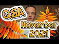 Questions & Answers NOVEMBER 2021!