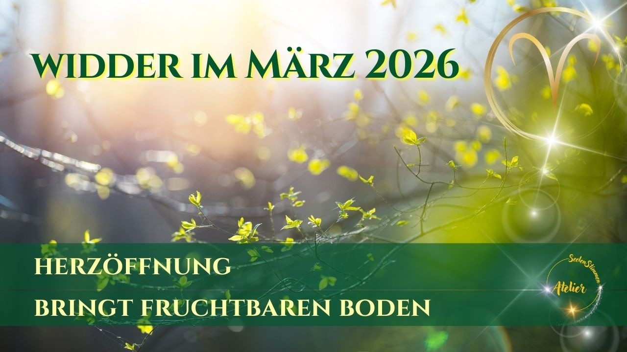 WER NICHT HÖREN WILL💫WIDDER IM MÄRZ '26💫MUSS FÜHLEN