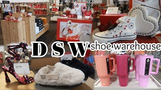 DSW SHOE WAREHOUSE!!  VALENTINES DAY COLLECTION & MORE