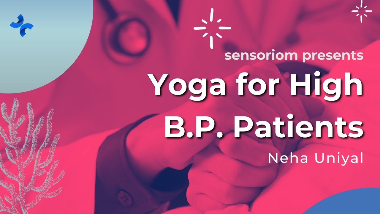 Best Yogasan to Control High B.P. | Blood Pressure Control करने के लिए आसान योगासन by Neha Uniyal