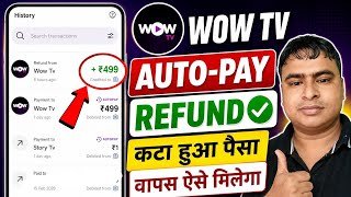 How to get a refund for WOW TV app autopay | WOW TV autopay cancel and refund process | WOW TV re... screenshot 5