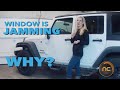 The Window on My Jeep Wrangler won't roll all the way down. WHY?! What a pain!