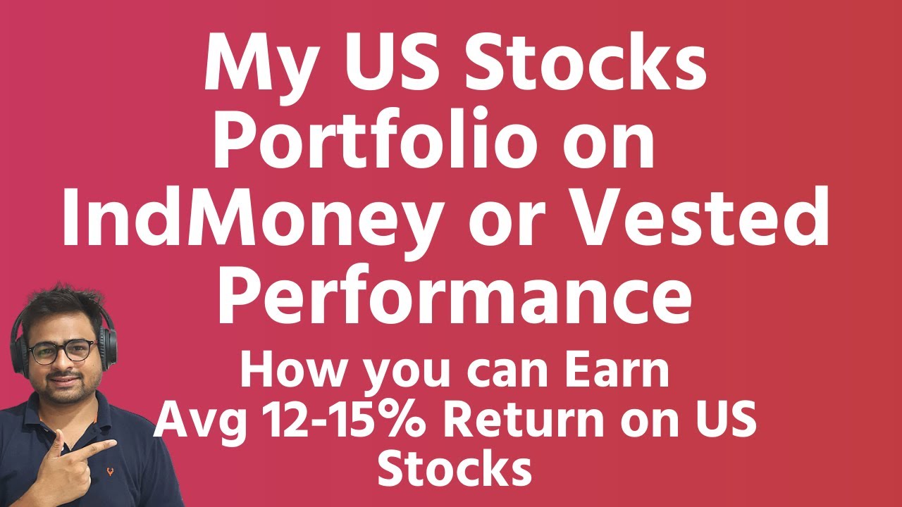 My IndMoney Or Vested US Stocks Portfolio Best US Stocks Portfolio To 