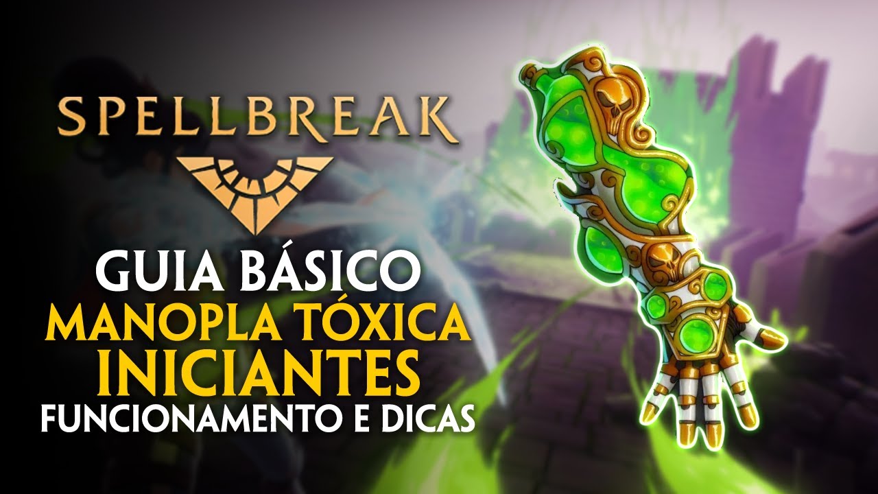 Guia de Manoplas! Spellbreak Toxic Guide!