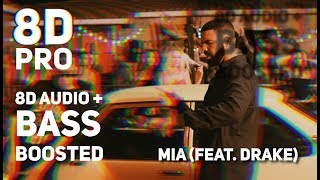 Mia (Feat. Drake) - Bad Bunny 8D & Bass Boosted 8D Pro