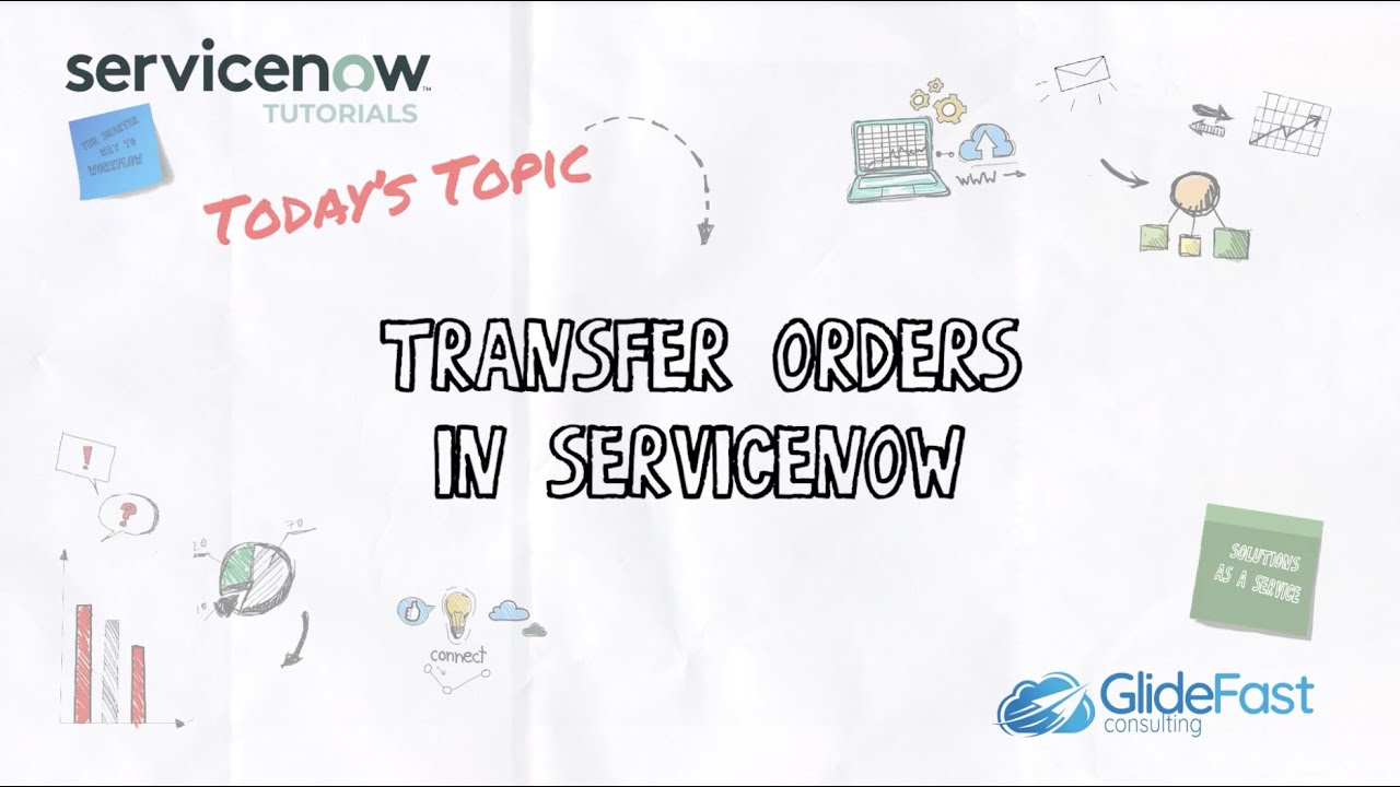 Transfer Orders in ServiceNow ServiceNow Tutorials YouTube