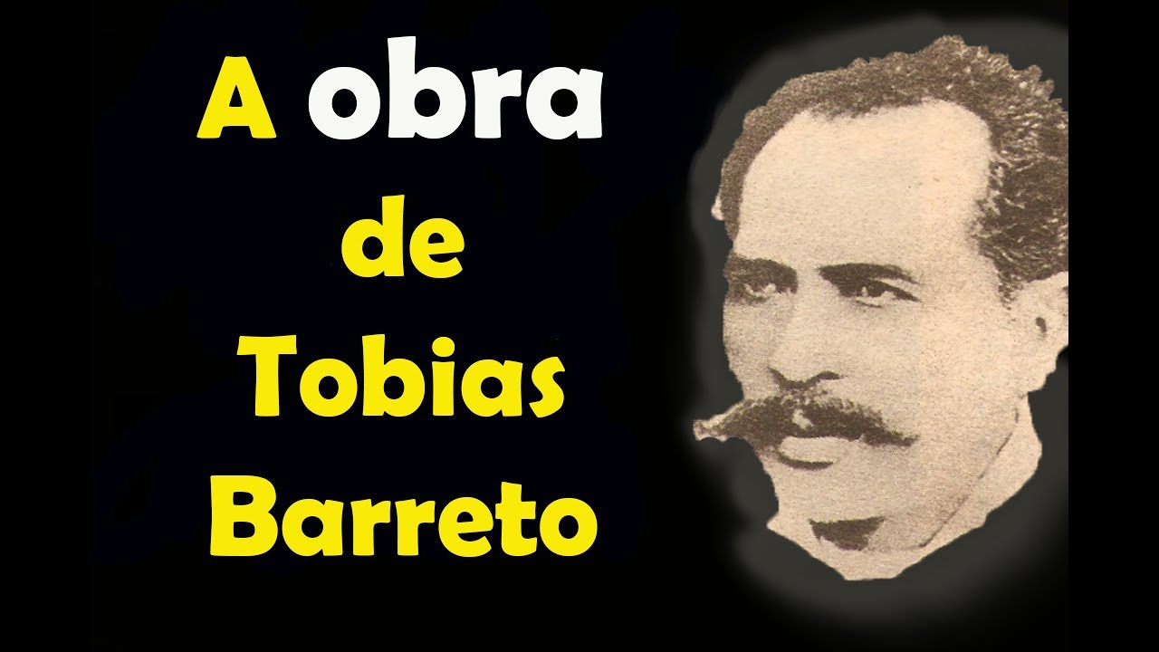 A obra de Tobias Barreto A obra de Tobias Barreto