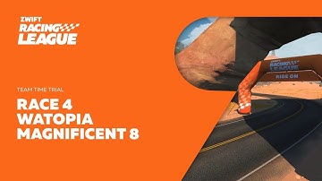 Zwift Racing League // Race 4 - Team Time Trial